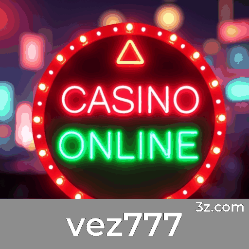 Vez777: O Cassino Online Seguro e Premiado